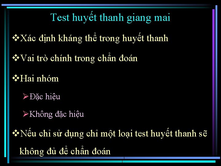 Test huyết thanh giang mai v. Xác định kháng thể trong huyết thanh v.