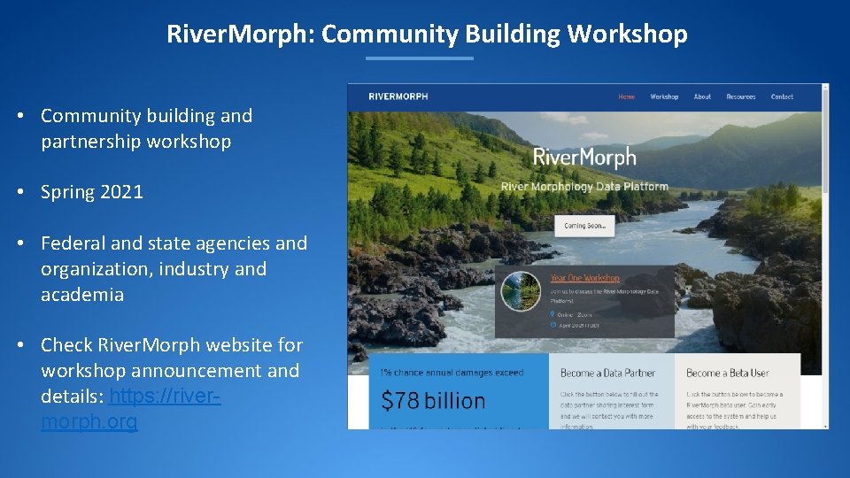 River. Morph: Community Building Workshop • Community building and partnership workshop • Spring 2021 River. Morph: Community Building Workshop • Community building and partnership workshop • Spring 2021