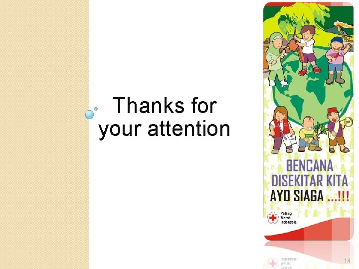 Thanks for your attention 14 Thanks for your attention 14
