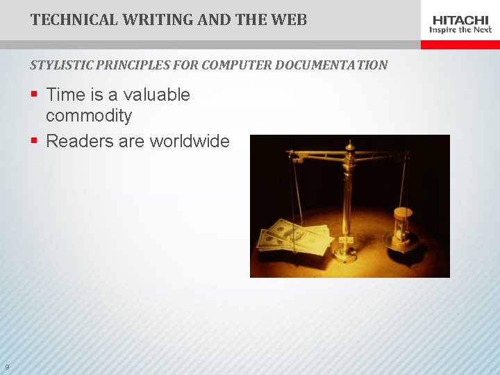 TECHNICAL WRITING AND THE WEB STYLISTIC PRINCIPLES FOR COMPUTER DOCUMENTATION § Time is a