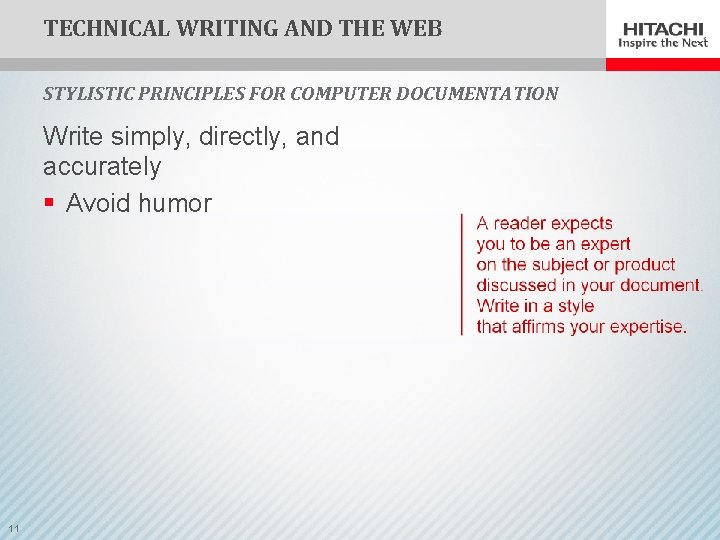 TECHNICAL WRITING AND THE WEB STYLISTIC PRINCIPLES FOR COMPUTER DOCUMENTATION Write simply, directly, and