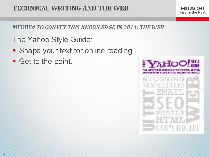 TECHNICAL WRITING AND THE WEB MEDIUM TO CONVEY THIS KNOWLEDGE IN 2011: THE WEB