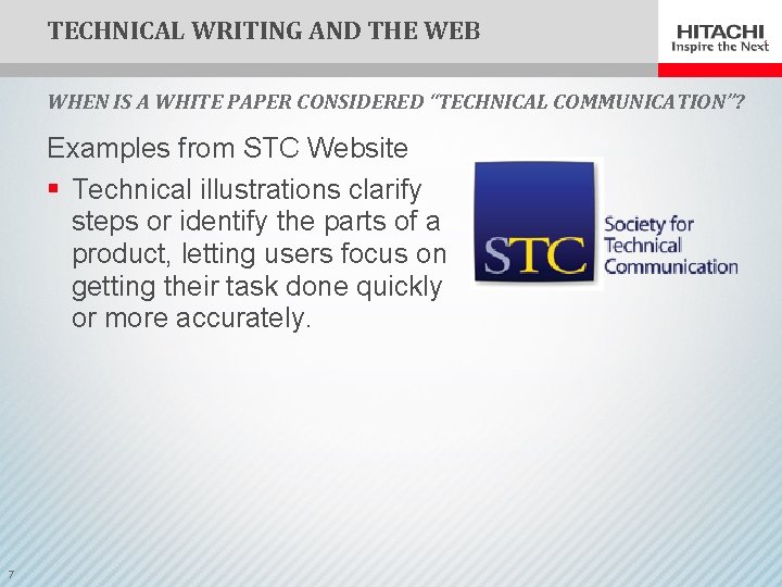 TECHNICAL WRITING AND THE WEB WHEN IS A WHITE PAPER CONSIDERED “TECHNICAL COMMUNICATION”? Examples