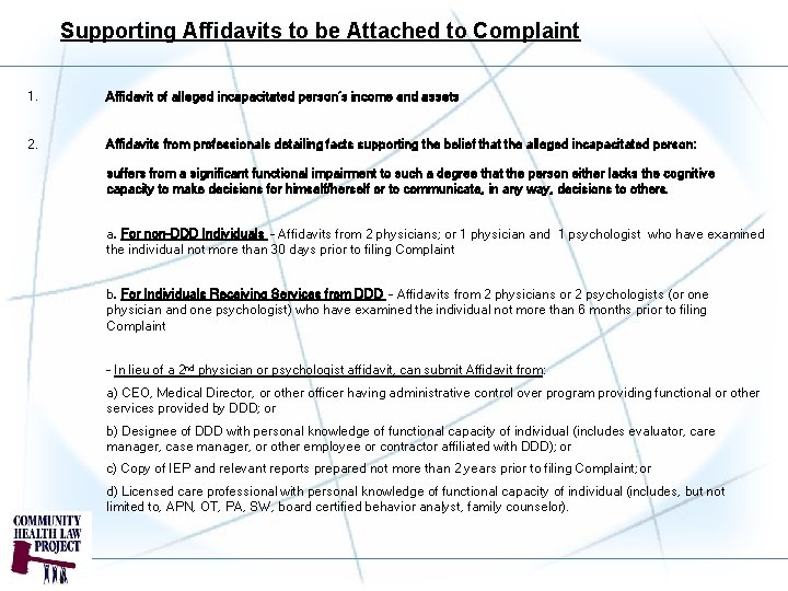 Supporting Affidavits to be Attached to Complaint 1. Affidavit of alleged incapacitated person’s income