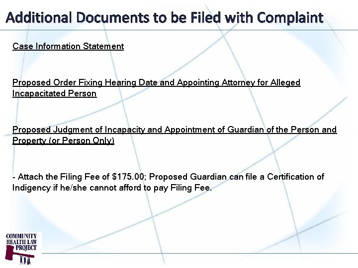 Additional Documents to be Filed with Complaint Case Information Statement Proposed Order Fixing Hearing
