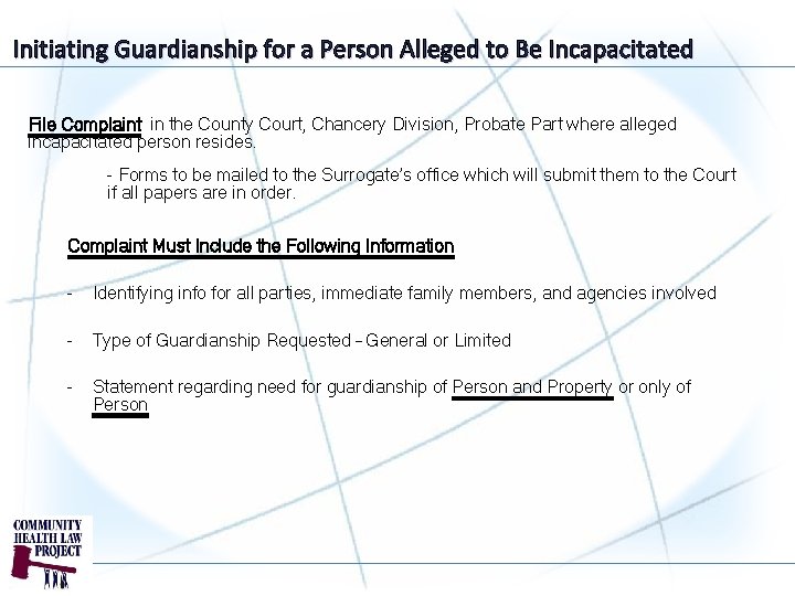 Initiating Guardianship for a Person Alleged to Be Incapacitated File Complaint in the County