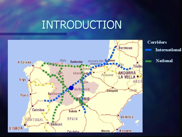 INTRODUCTION Corridors International National 