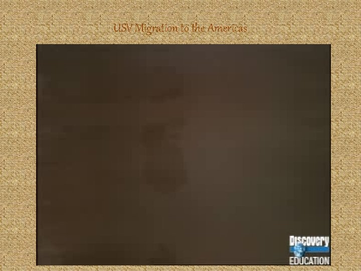 USV Migration to the Americas 