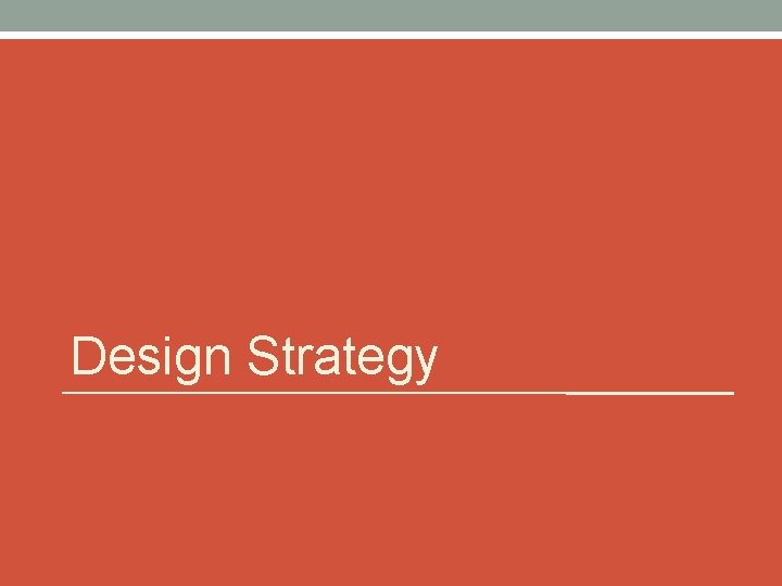 Design Strategy 