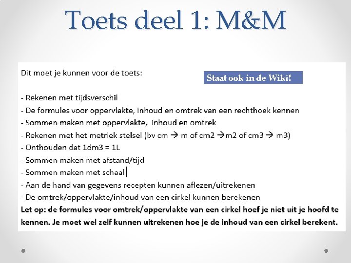 Toets deel 1: M&M Staat ook in de Wiki! 