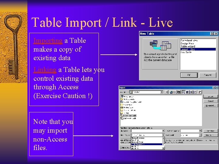 Table Import / Link - Live Importing a Table makes a copy of existing