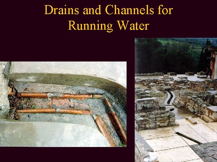 Drains and Channels for Running Water 