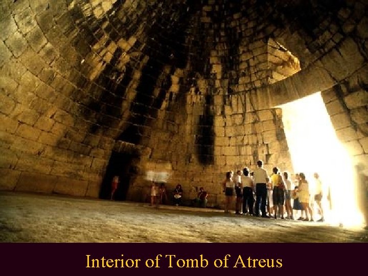 Interior of Tomb of Atreus 