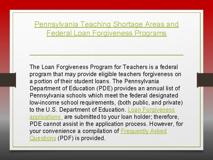 Pennsylvania Teaching Shortage Areas and Federal Loan Forgiveness Programs The Loan Forgiveness Program for