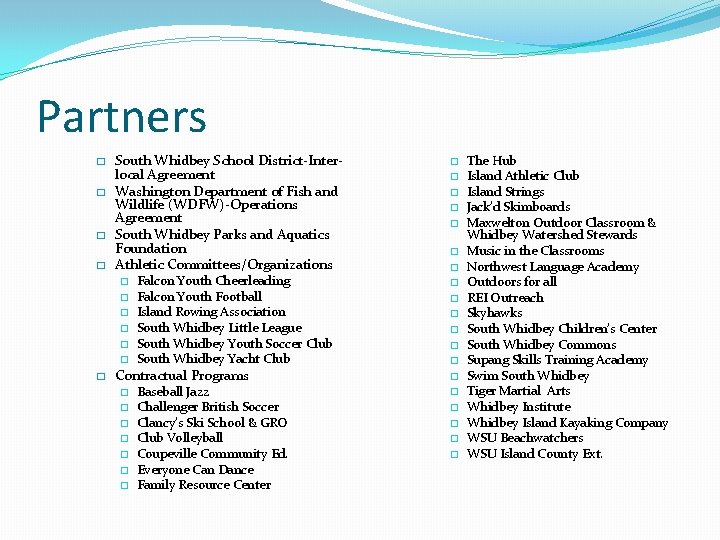 Partners � � South Whidbey School District-Interlocal Agreement Washington Department of Fish and Wildlife