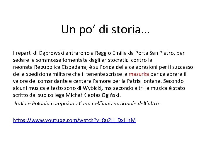 Un po’ di storia… I reparti di Dąbrowski entrarono a Reggio Emilia da Porta