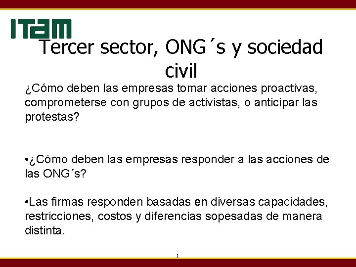 Tercer sector, ONG´s y sociedad civil ¿Cómo deben las empresas tomar acciones proactivas, comprometerse