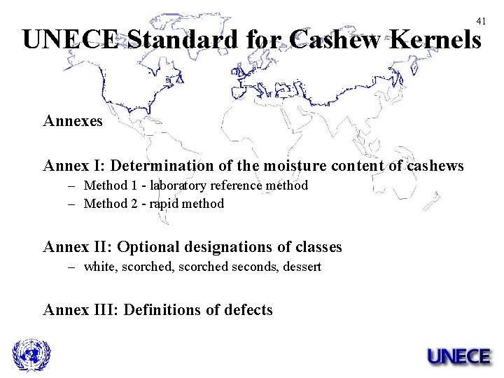 41 UNECE Standard for Cashew Kernels Annexes Annex I: Determination of the moisture content