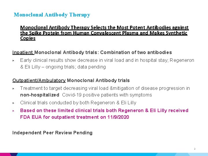Monoclonal Antibody Therapy Selects the Most Potent Antibodies against the Spike Protein from Human