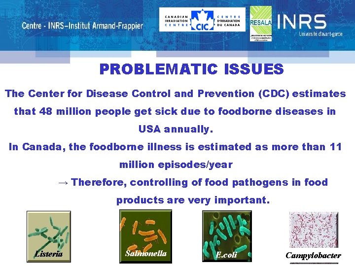 PROBLEMATIC ISSUES The Center for Disease Control and Prevention (CDC) estimates that 48 million