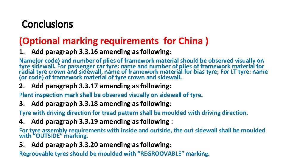 Conclusions (Optional marking requirements for China ) 1. Add paragraph 3. 3. 16 amending