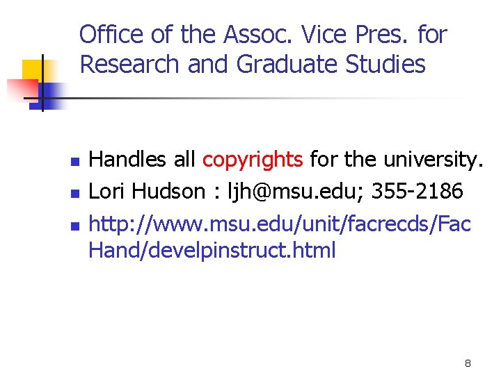 Office of the Assoc. Vice Pres. for Research and Graduate Studies n n n