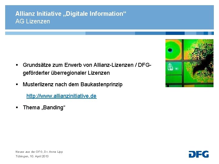 Allianz Initiative „Digitale Information“ AG Lizenzen § Grundsätze zum Erwerb von Allianz-Lizenzen / DFG-