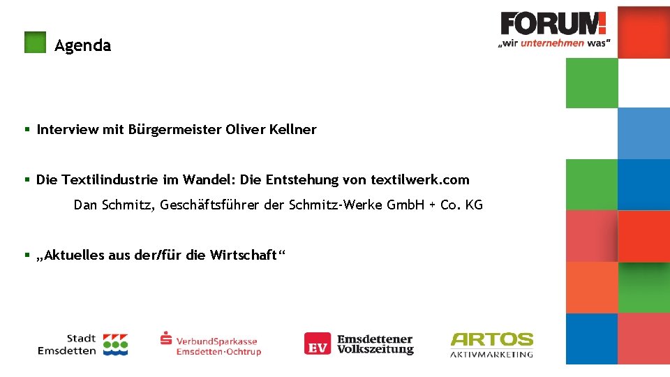 Agenda § Interview mit Bürgermeister Oliver Kellner § Die Textilindustrie im Wandel: Die Entstehung