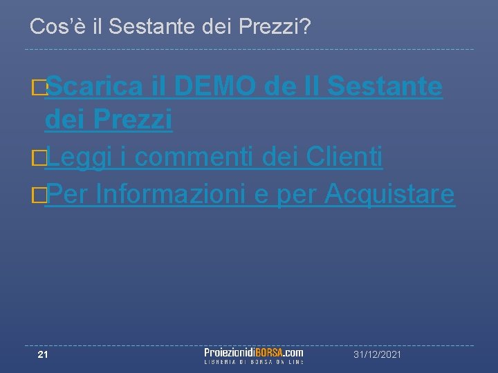 Cos’è il Sestante dei Prezzi? �Scarica il DEMO de Il Sestante dei Prezzi �Leggi