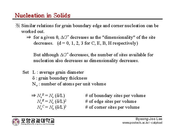 Nucleation in Solids ※ Similar relations for grain boundary edge and corner nucleation can
