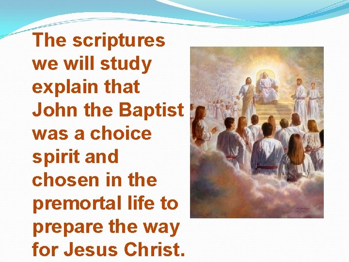 John The Baptist Prepared The Way For Jesus