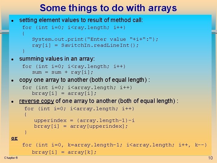 Some things to do with arrays l setting element values to result of method