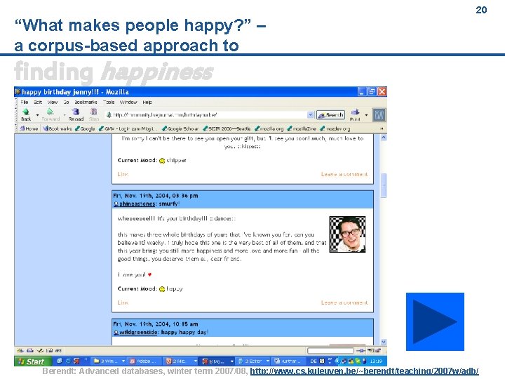 “What makes people happy? ” – a corpus-based approach to 20 finding happiness Berendt: