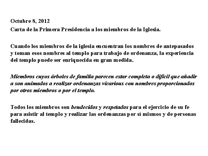 Octubre 8, 2012 Carta de la Primera Presidencia a los miembros de la Iglesia.
