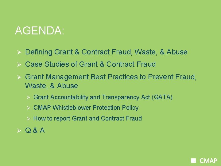 AGENDA: Ø Defining Grant & Contract Fraud, Waste, & Abuse Ø Case Studies of