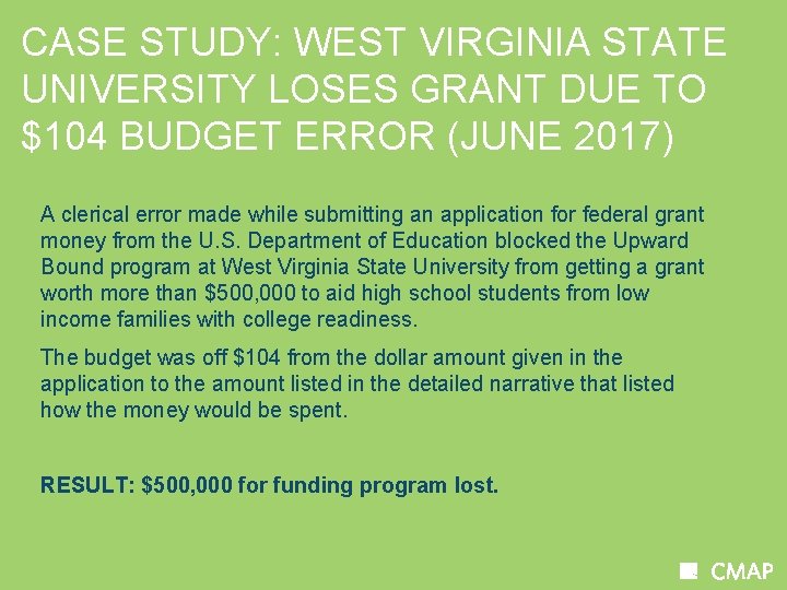 CASE STUDY: WEST VIRGINIA STATE UNIVERSITY LOSES GRANT DUE TO $104 BUDGET ERROR (JUNE