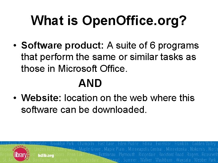 What is Open. Office. org? • Software product: A suite of 6 programs that