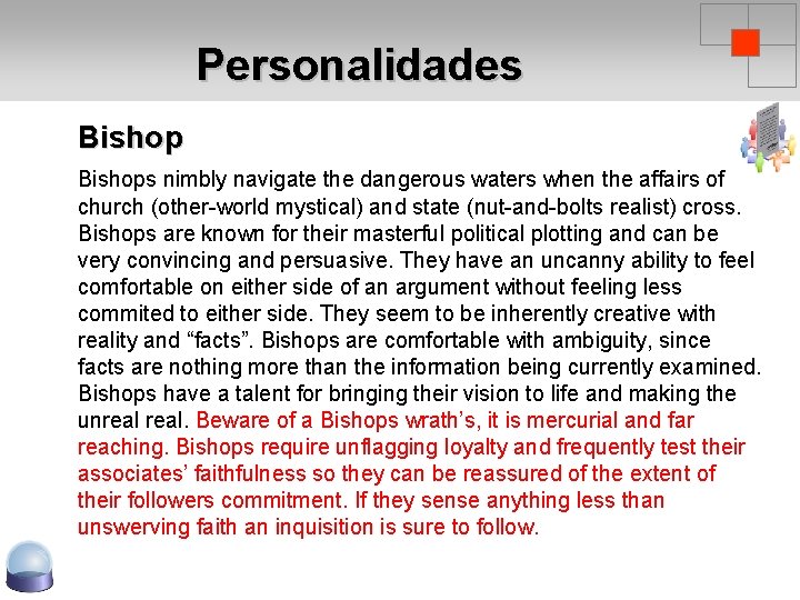 Personalidades Bishops nimbly navigate the dangerous waters when the affairs of church (other-world mystical)