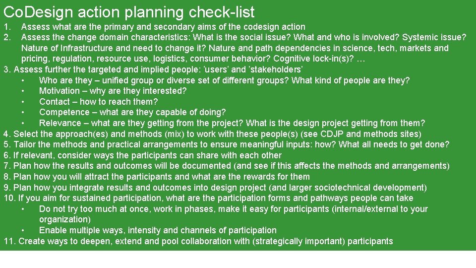 Co. Design action planning check-list 1. 2. Assess what are the primary and secondary