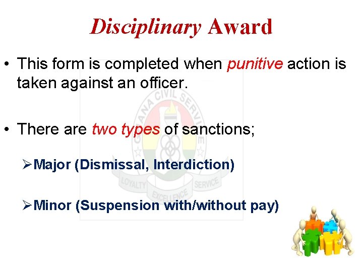Disciplinary Award • This form is completed when punitive action is taken against an