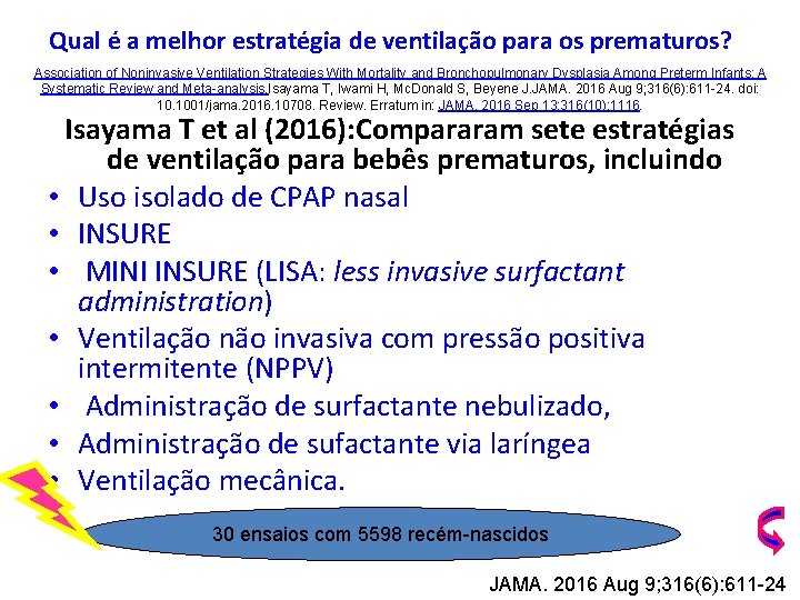 Qual é a melhor estratégia de ventilação para os prematuros? Association of Noninvasive Ventilation