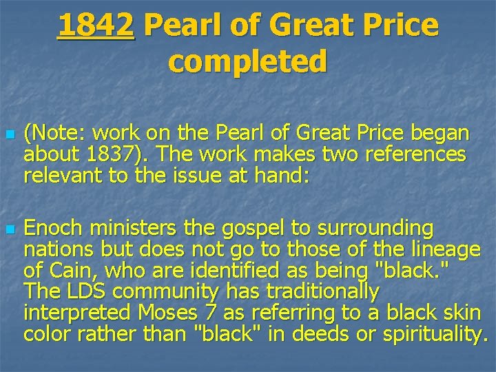 1842 Pearl of Great Price completed n n (Note: work on the Pearl of