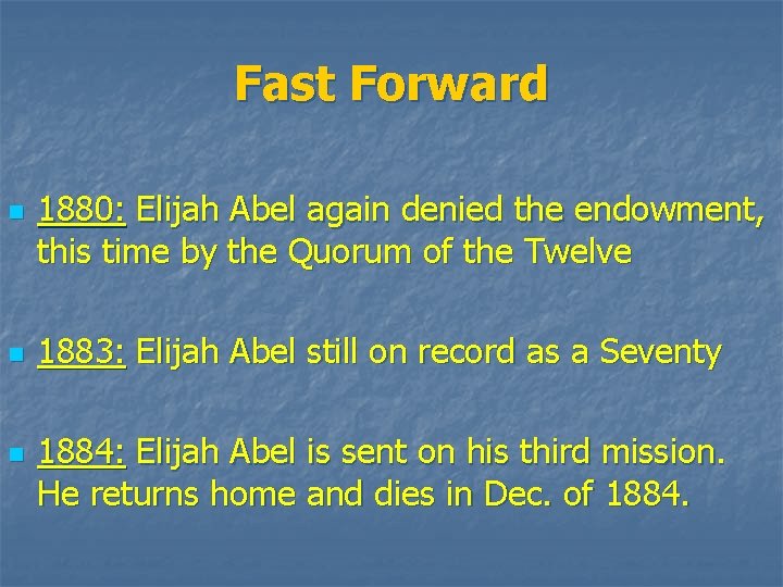 Fast Forward n n n 1880: Elijah Abel again denied the endowment, this time