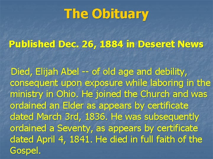 The Obituary Published Dec. 26, 1884 in Deseret News Died, Elijah Abel -- of