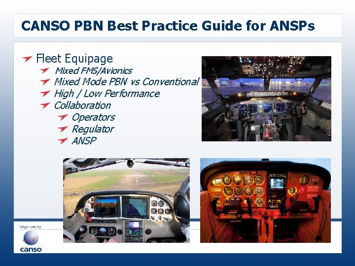 CANSO PBN Best Practice Guide for ANSPs Fleet Equipage Mixed FMS/Avionics Mixed Mode PBN