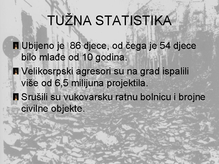 TUŽNA STATISTIKA Ubijeno je 86 djece, od čega je 54 djece bilo mlađe od