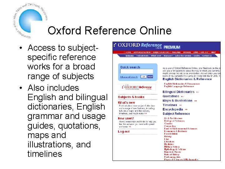 Oxford Reference Online • Access to subjectspecific reference works for a broad range of