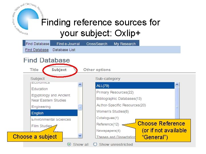 Finding reference sources for your subject: Oxlip+ Choose a subject Choose Reference (or if