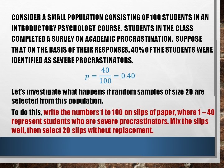CHAPTER 8 SAMPLING VARIABILITY SAMPLING DISTRIBUTIONS Created by