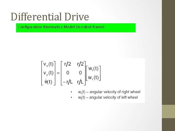 Differential Drive Configuration Kinematics Model (in robot frame) 